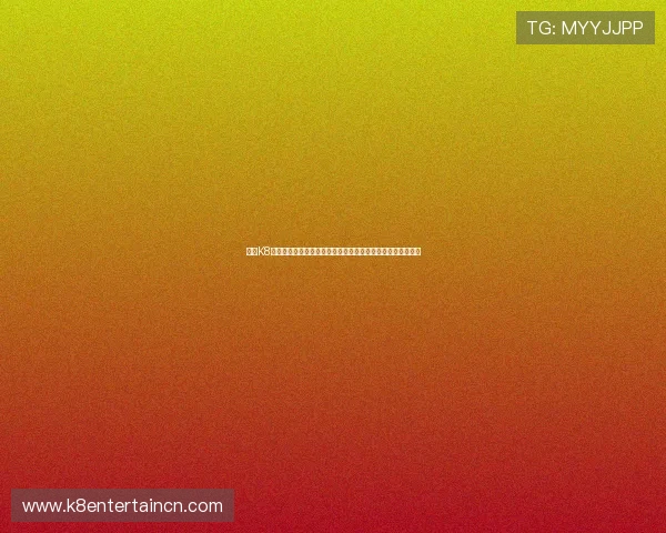 亚游K8下载官方平台提供最全游戏资源，轻松畅玩多种热门娱乐项目