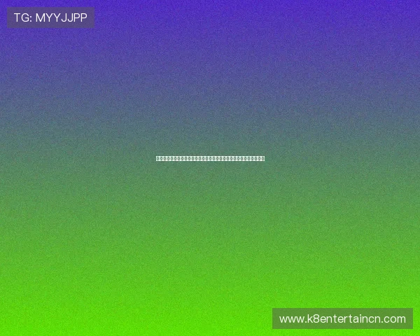 选择凯发娱乐开户时应注意的事项,确保你能顺利体验游戏乐趣和保障 选择凯发娱乐开户时应注意的事项,确保你能顺利体验游戏乐趣和保障